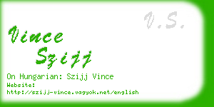 vince szijj business card
